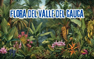 Flora del Valle del Cauca